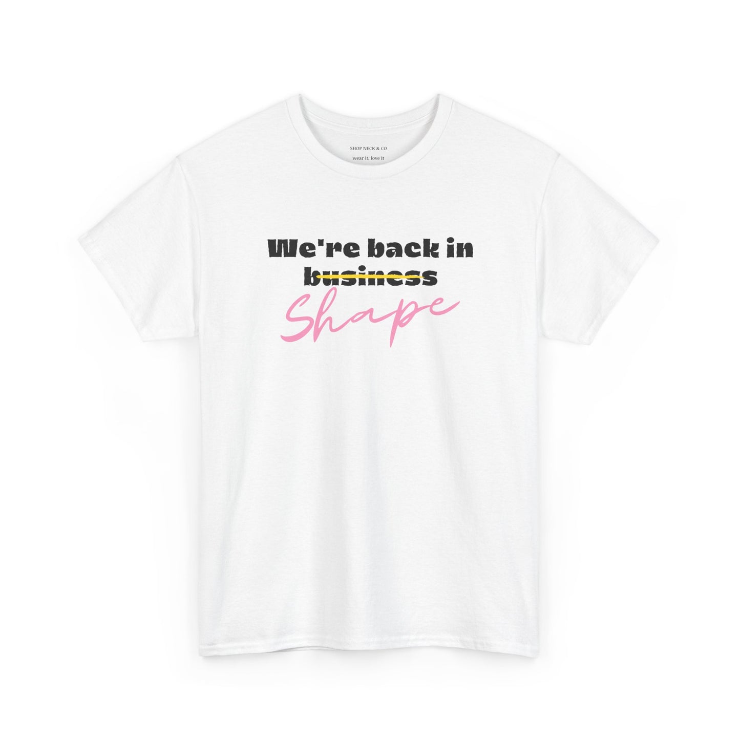 Back in shape T-Shirt