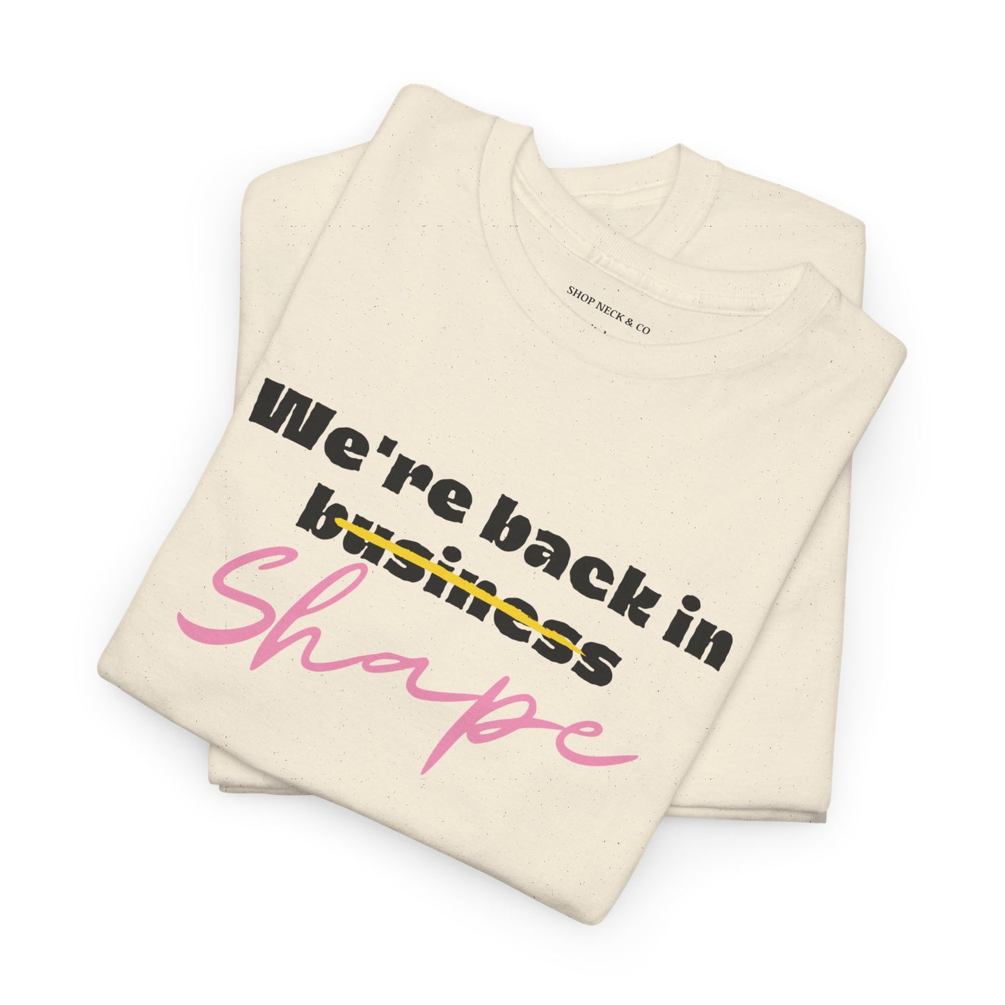 Back in shape T-Shirt